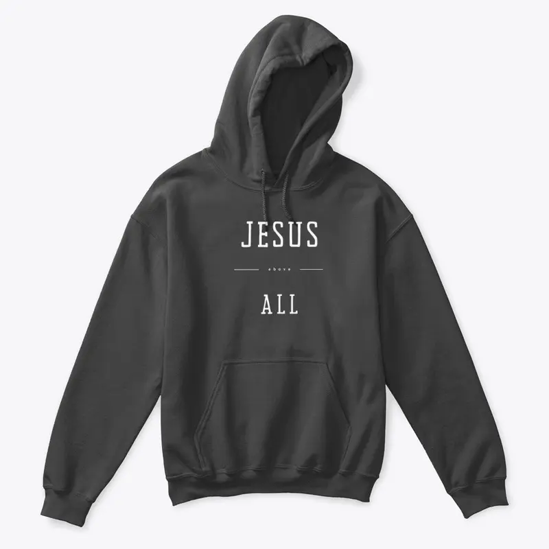 Jesus Above All Apparel White