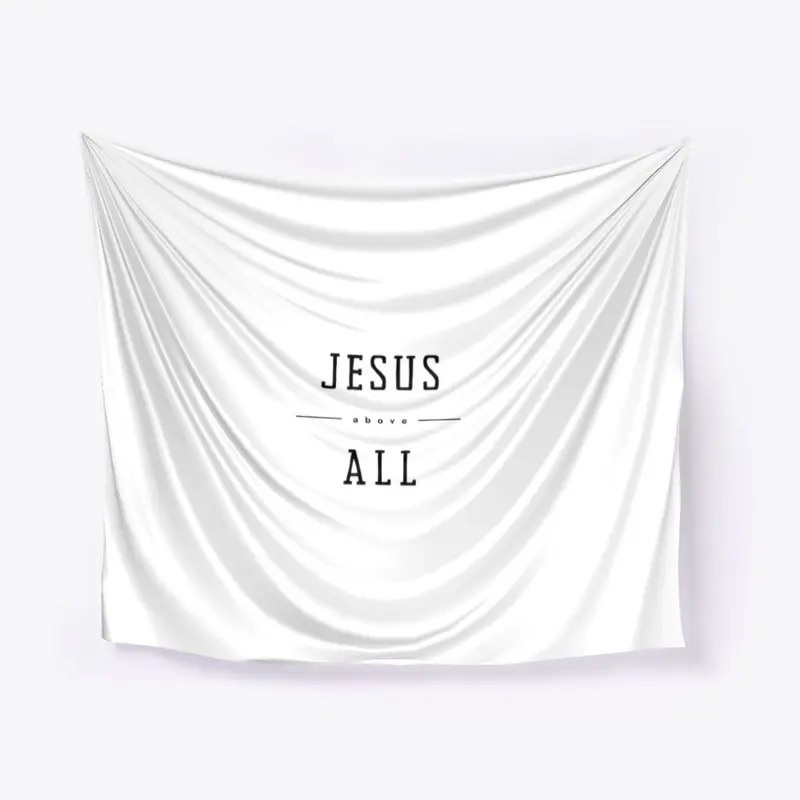 Jesus Above All Apparel and Accessories