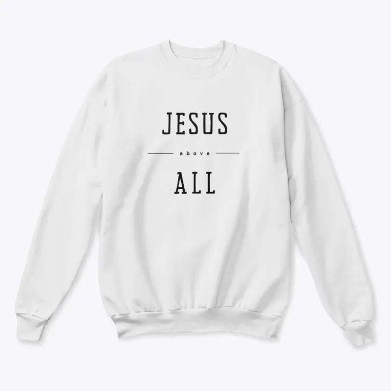 Jesus Above All Apparel and Accessories