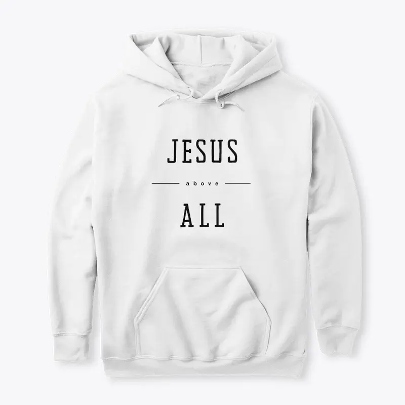 Jesus Above All Apparel and Accessories